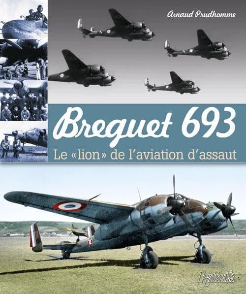 Les avions de la campagne de France ; Breguet 693