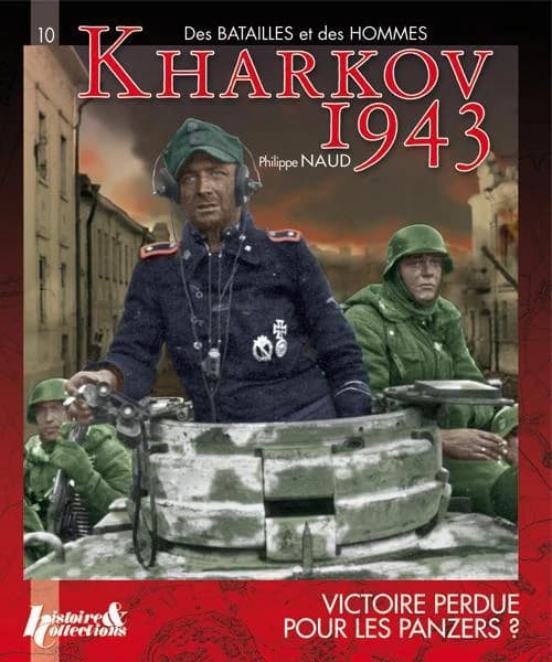 Kharkov 1943 : victoire perdue pour les panzers ?