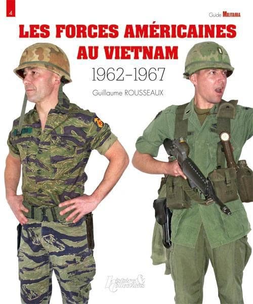 Les forces américaines au Vietnam. 1962-1967