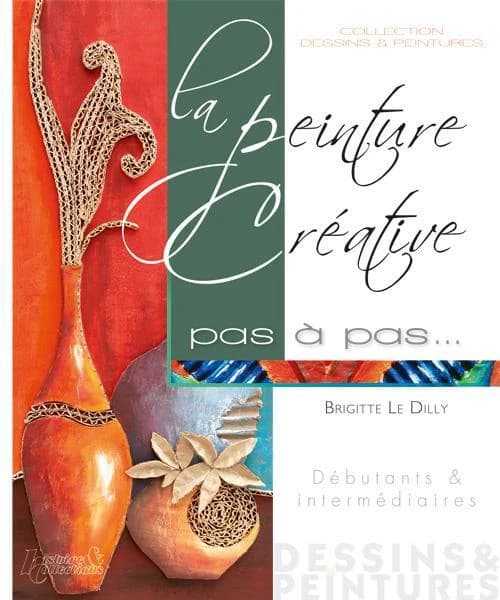 La peinture créative : débutants & intermédiaires