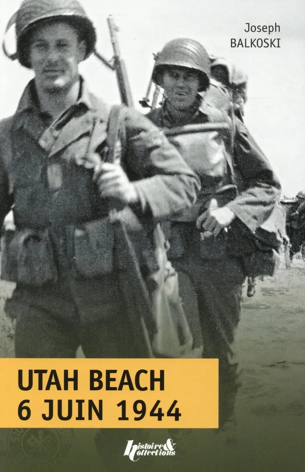 Utah Beach, jour J, 6 juin 1944 : le débarquement et l'opération aéroportée en Normandie