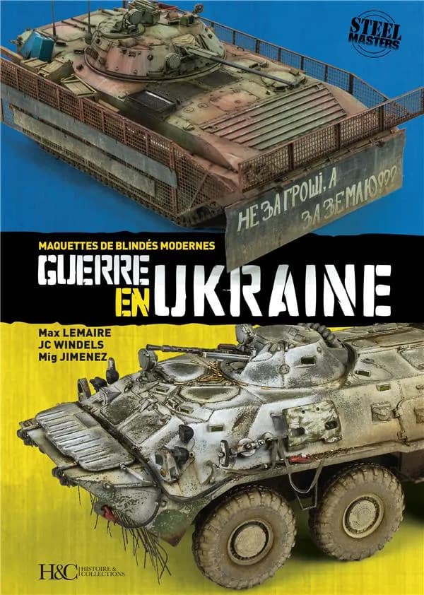 Guerre en Ukraine : maquettes de blindés modernes
