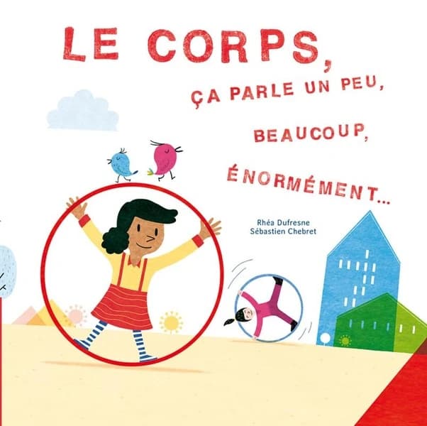 Le corps, ça parle un peu, beaucoup, énormément
