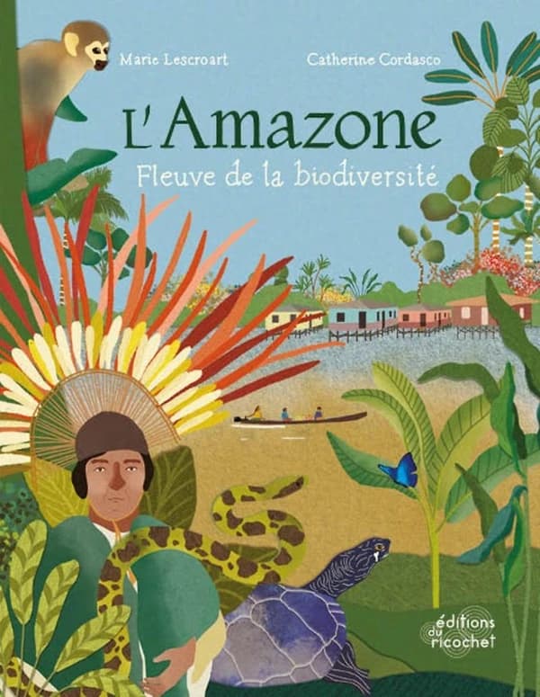 L'Amazone : fleuve de la biodiversité