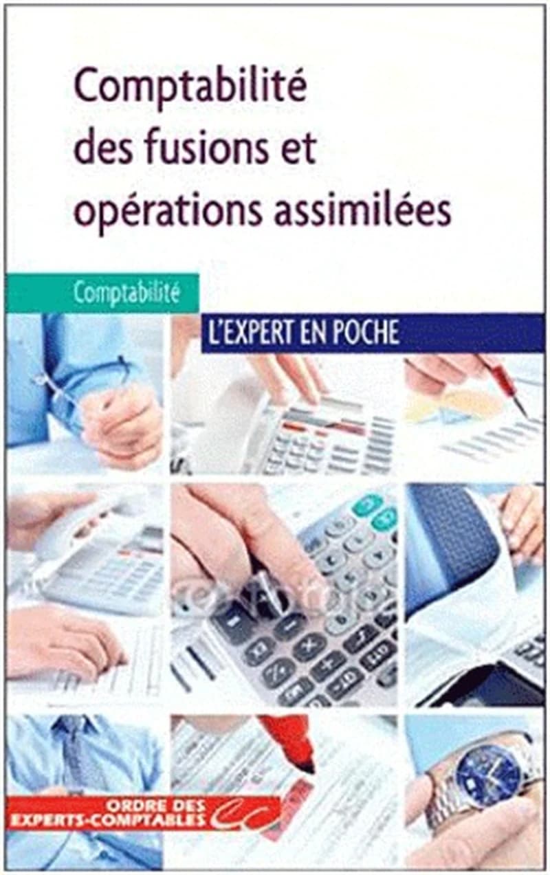 Comptabilité des fusions et opérations assimilées : à jour au 31 mars 2012