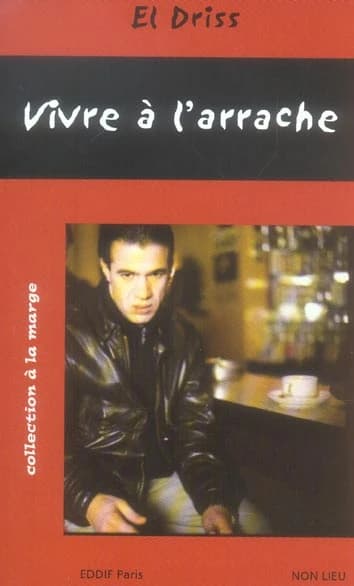 Vivre à l'arrache : roman