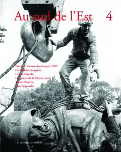 REVUE AU SUD DE L'EST n.4 : cultures des Balkans