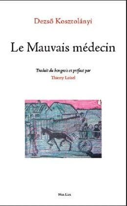 Le mauvais médecin ; suivi de Baignade ; et de Chant pour un enfant malade