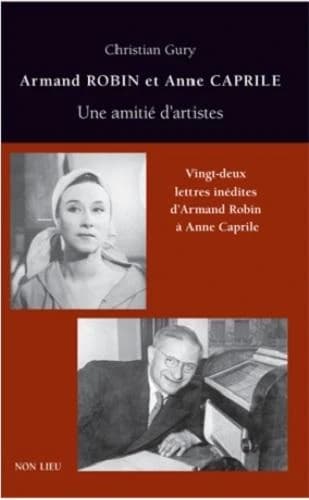 Armand Robin et Anne Caprile : une amitié d'artistes