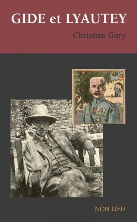 Gide et Lyautey ; précédé de Gide et certains faits divers