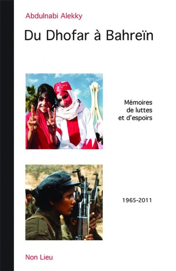 Du Dhofar à Bahreïn : mémoires de luttes et d'espoirs, 1965-2011