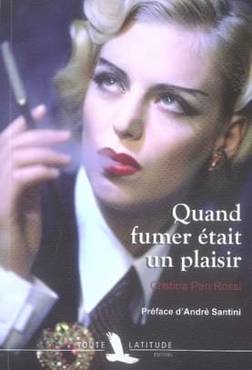 Quand fumer était un plaisir