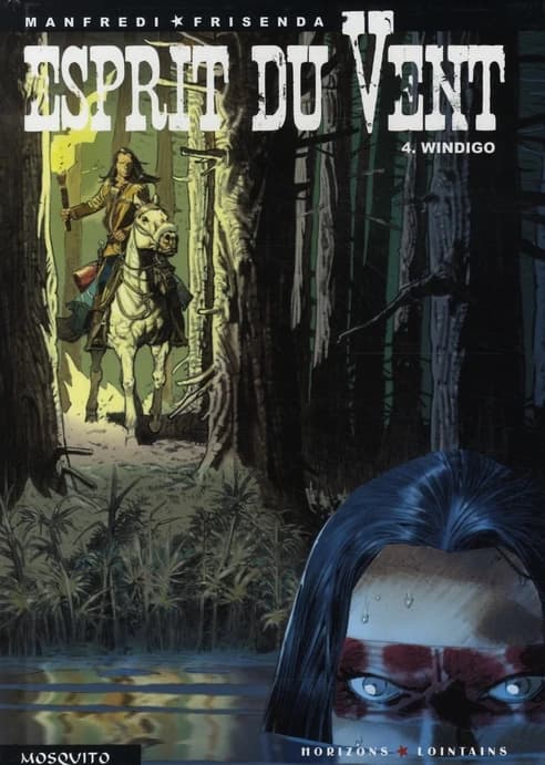 Esprit du vent. 4, Windigo