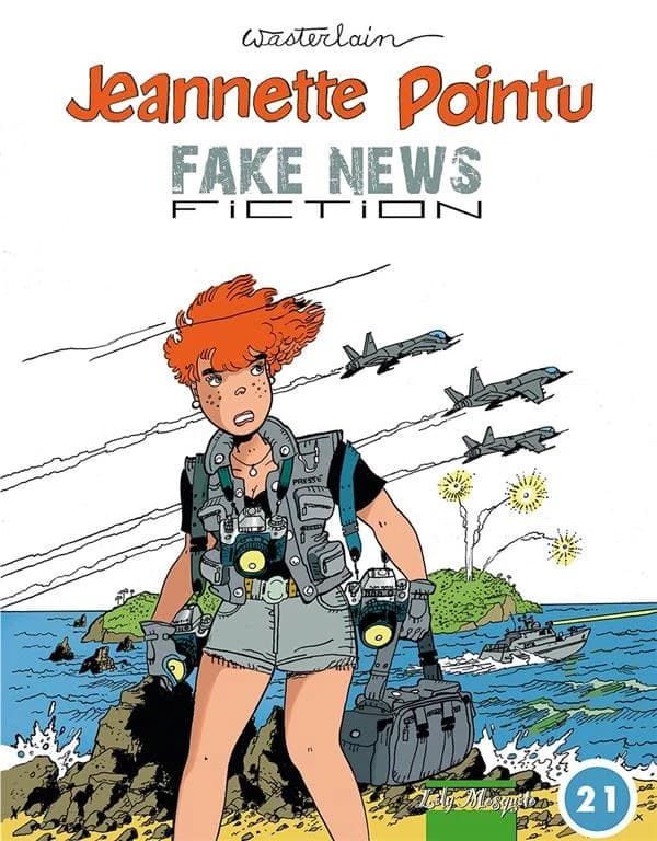 Jeannette Pointu reporter photographe : fake news fiction