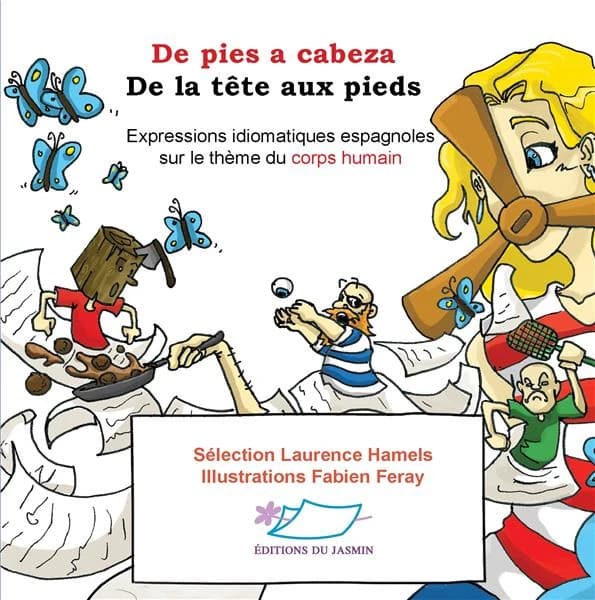 De la tête aux pieds : expressions idiomatiques espagnoles sur le thème du corps humain