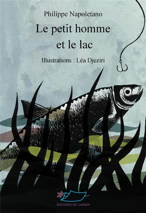 Le petit homme et le lac : roman