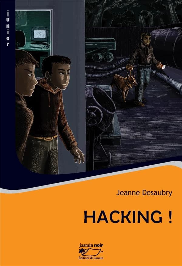 Hacking ! : roman policier
