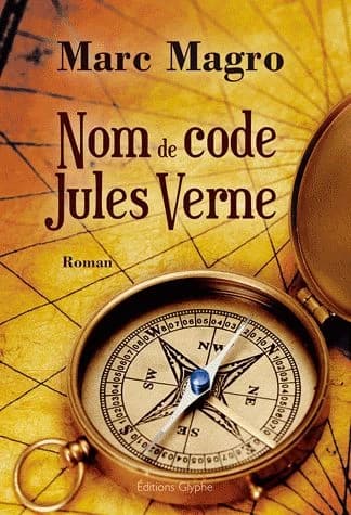 Nom de code Jules Verne : roman