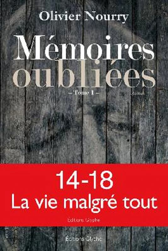 Mémoires oubliées : roman. Tome 1