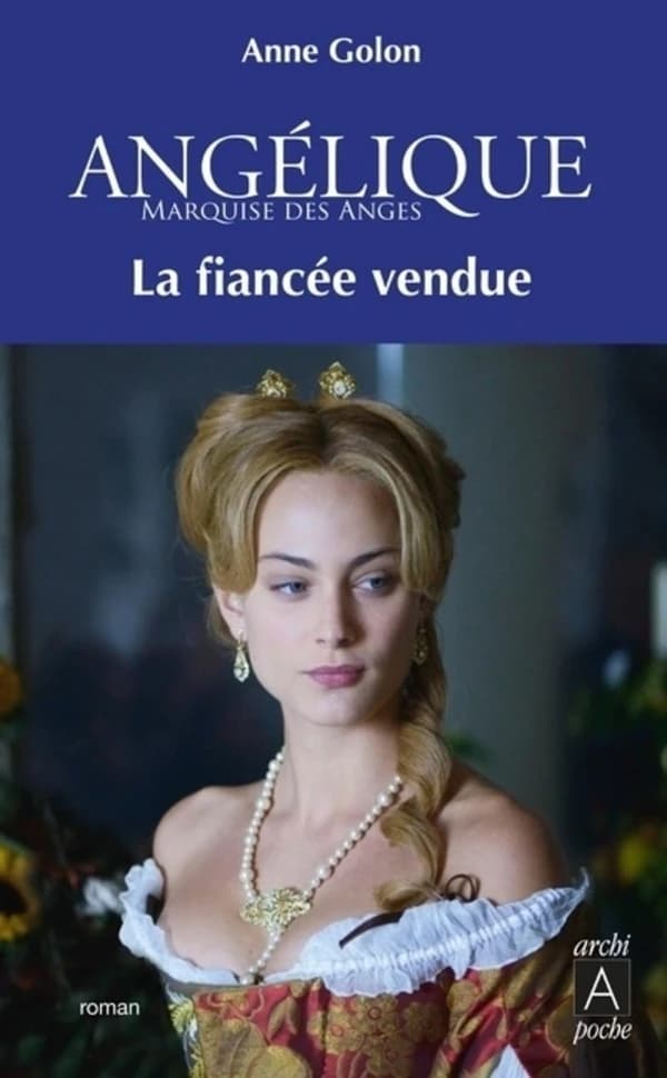 La fiancée vendue : roman ([Éd. revue et augmentée]) Anne Golon