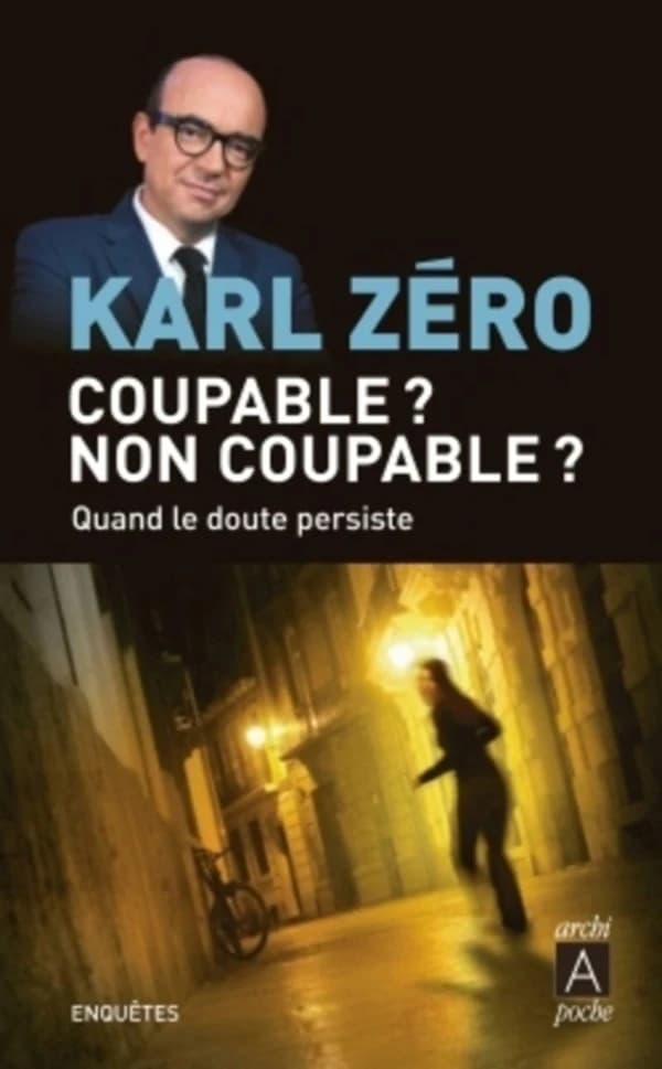 Coupable ? Non coupable ? : quand le doute persiste