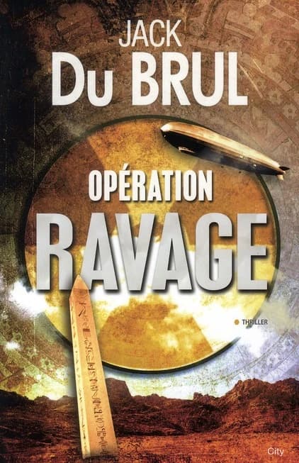 Opération ravage : roman