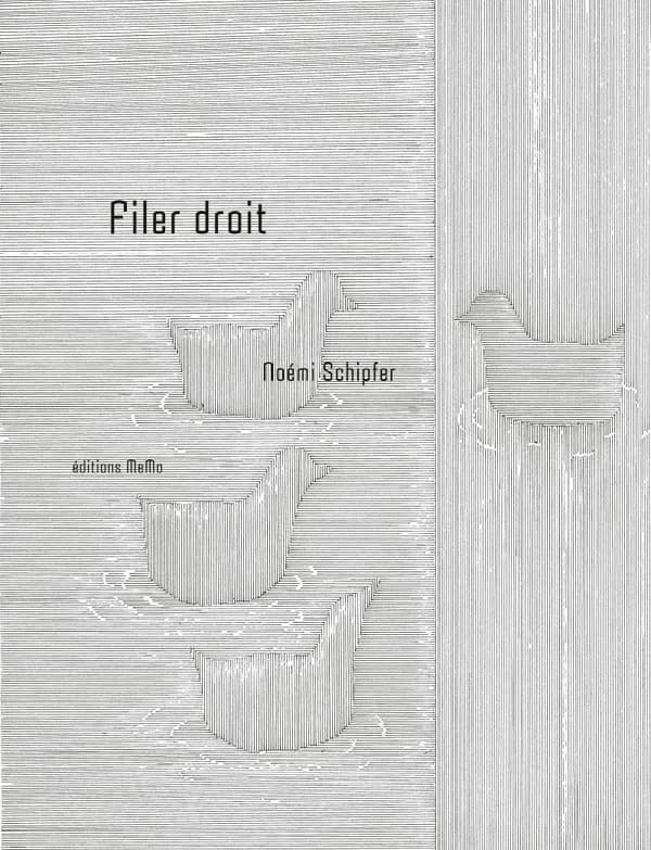 Filer droit