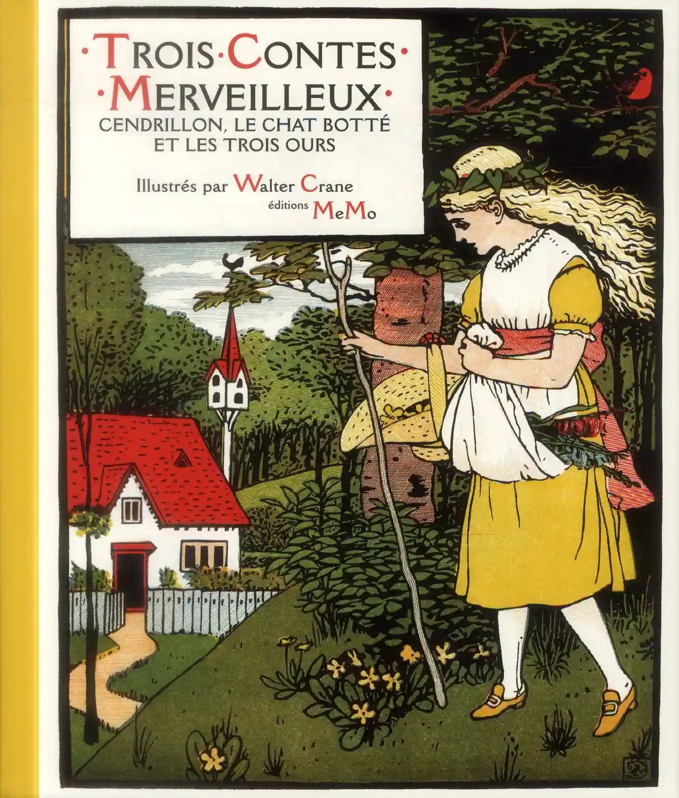 Trois contes merveilleux : Cendrillon, le Chat botté et les trois ours