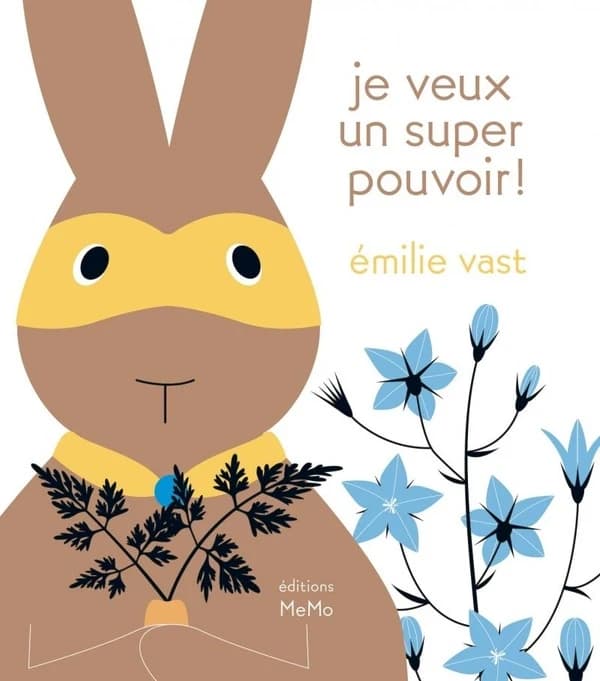 Je veux un super-pouvoir !