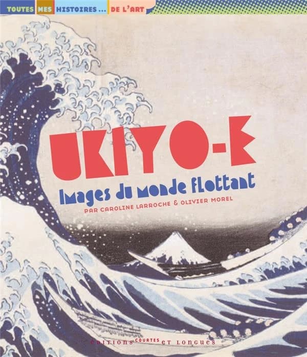 Ukiyo-e : Images du monde flottant