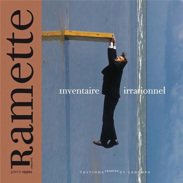 Philippe Ramette : inventaire irrationnel