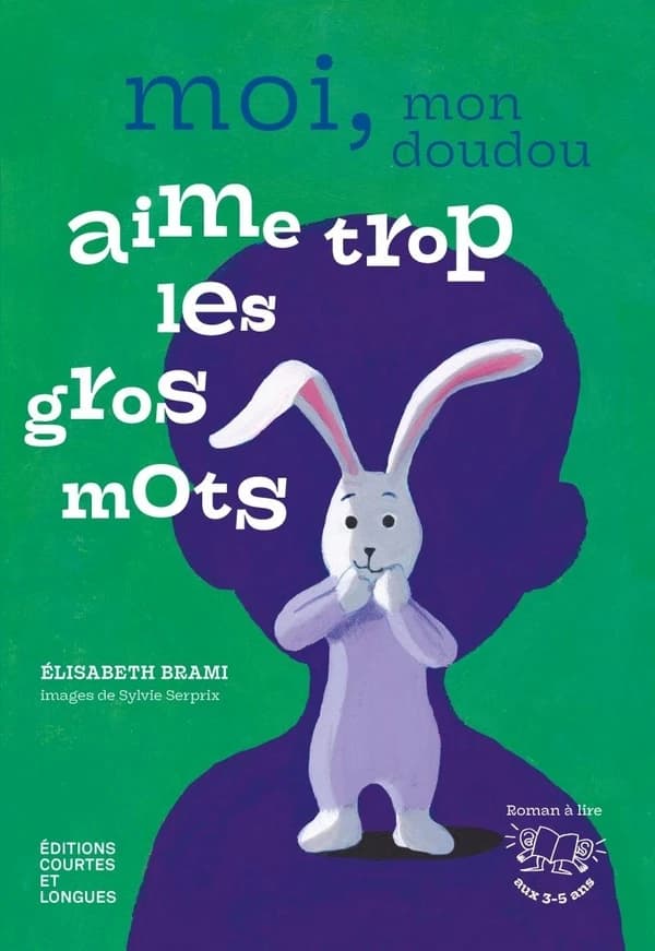 Moi, mon doudou aime trop les gros mots