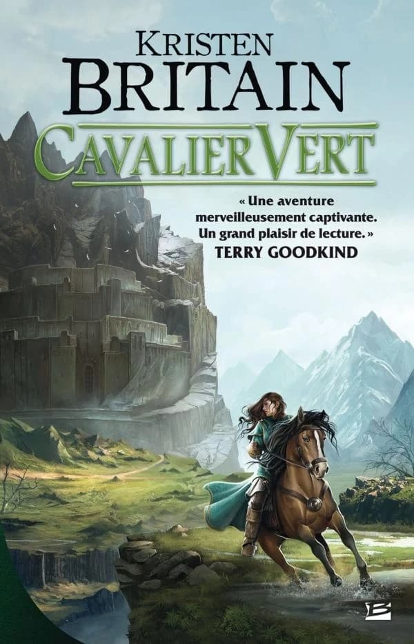 Cavalier vert. Tome 1 (2e éd.) Kristen Britain ; traduit de l'anglais (États-Unis) par Claire Kreutzberger