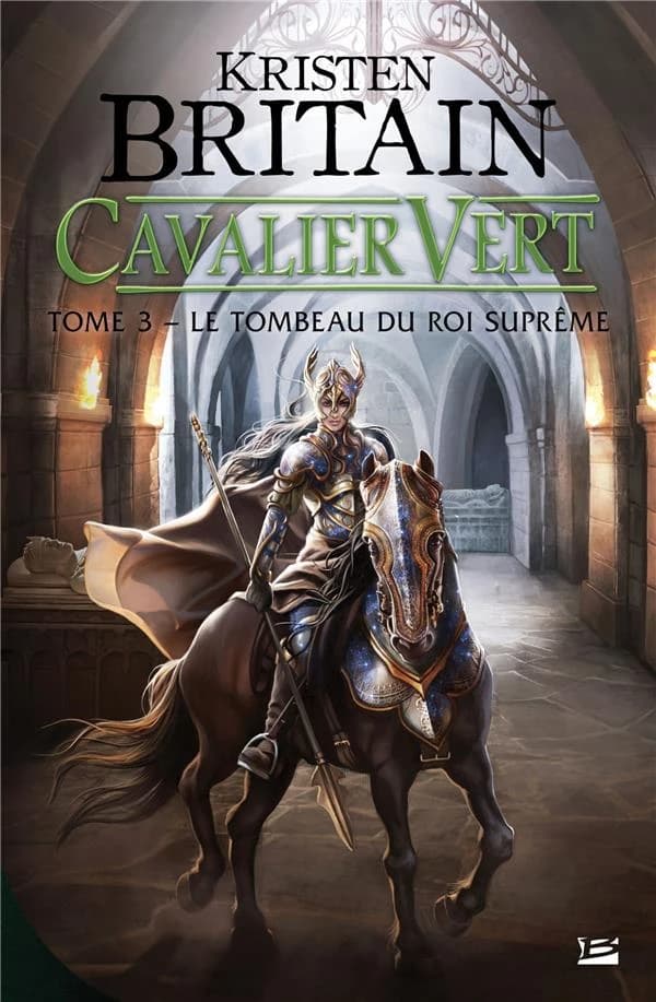 Le tombeau du roi suprême (2e éd.) Kristen Britain ; traduit de l'anglais (États-Unis) par Claire Kreutzberger