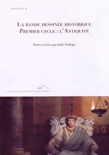 La bande dessinée historique : premier cycle : l'Antiquité