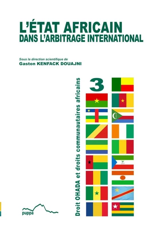 L'État africain dans l'arbitrage international : actes du colloque, 1er novembre 2015, Douala, Cameroun