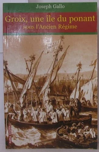 Groix, une île du ponant sous l'Ancien régime