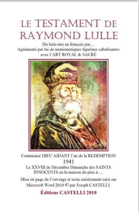Le testament de Raymond Lulle...