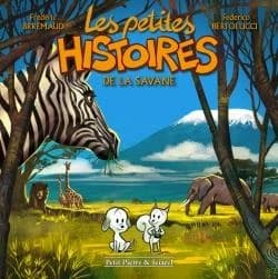 Les petites histoires de la savane