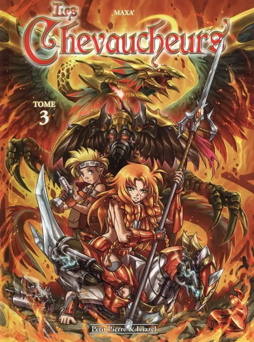 Les chevaucheurs. Tome 3