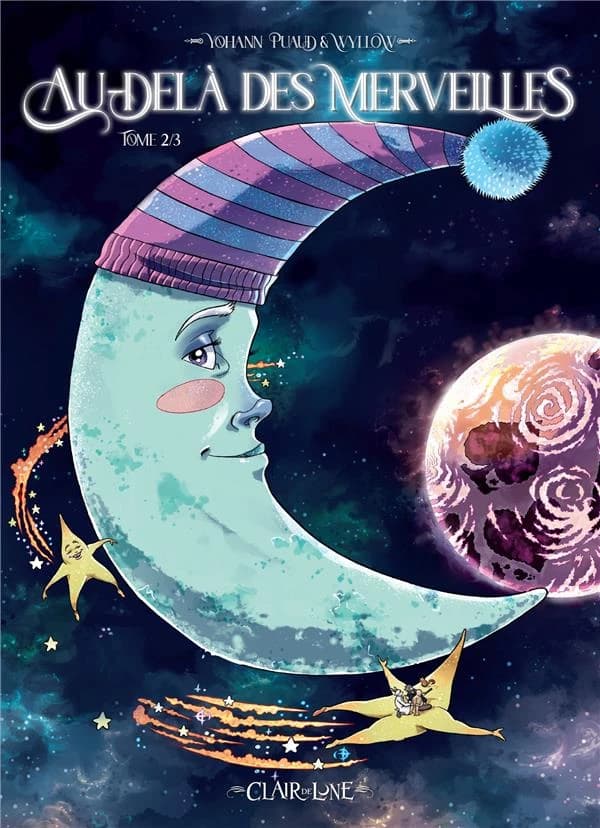Au-delà des merveilles. Tome 2