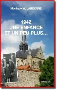 1942, une enfance et un peu plus : récit