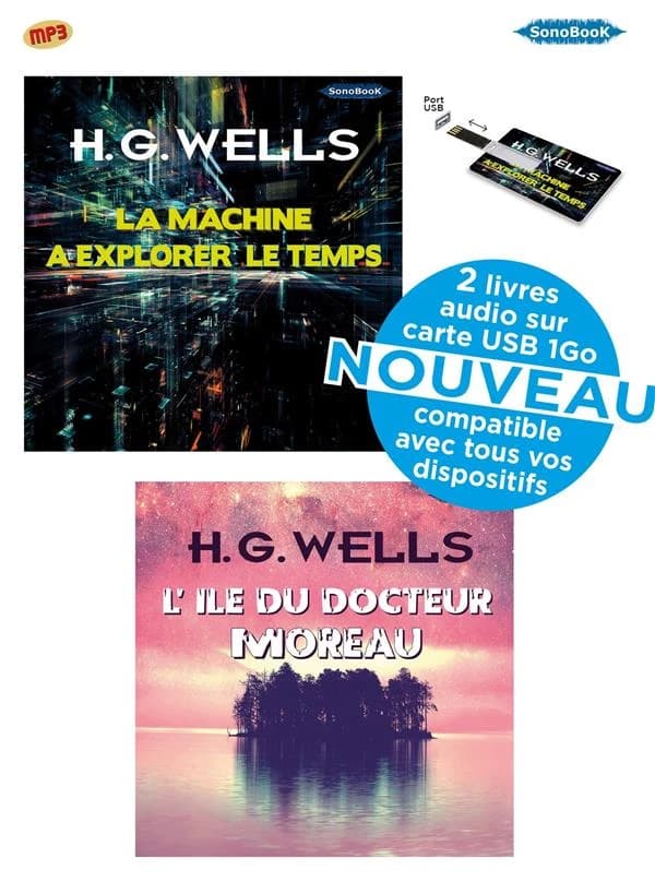La machine à explorer le temps. Suivi de L'île du docteur Moreau