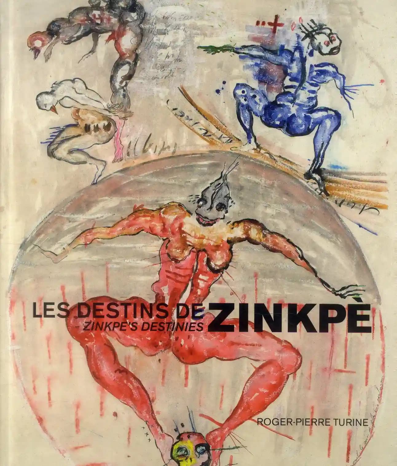 Les destins de Zinkpè : entretiens, regard critique, biographie