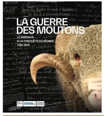 La guerre des moutons : le mérinos à la conquête du monde, 1786-2021 : [exposition, Hôtel de Soubise-Musée des Archives nationales, Paris, 6 octobre 2021-24 janvier 2022]