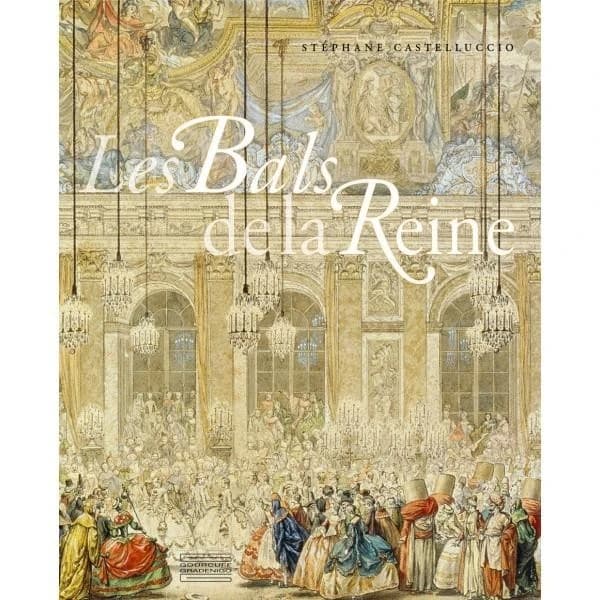 Les Bals de la Reine