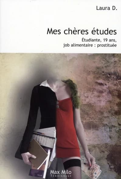Mes chères études : étudiante, 19 ans, job alimentaire, prostituée