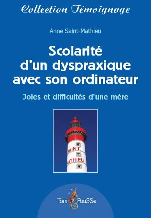 Scolarité d'un dyspraxique avec son ordinateur : joies et difficultés d'une mère