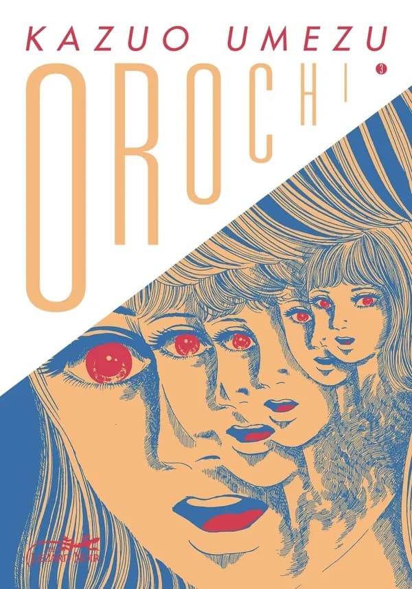 Orochi. 3 (Édition française) Kazuo Umezu ; traduit du japonais par Miyako Slocombe