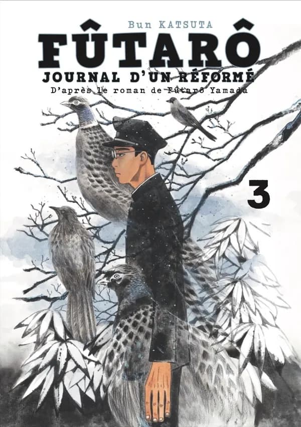 Fûtarô, journal d'un réformé. 3
